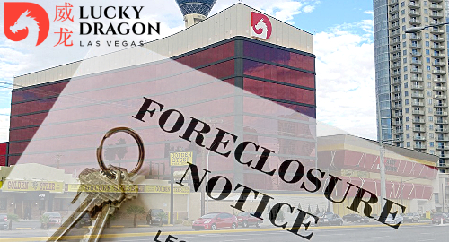 lucky-dragon-casino-foreclosure