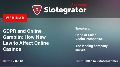 Slotegrator welcomes to the webinar on GDPR and online gambling